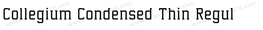 Collegium Condensed Thin Regular字体转换